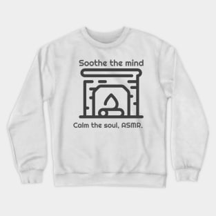 Soothe your mind, calm your soul. Crewneck Sweatshirt